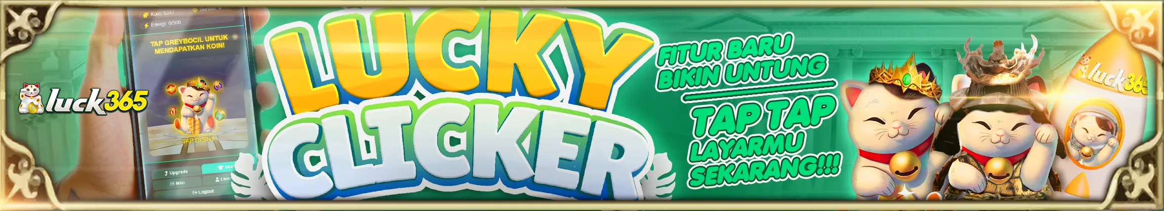 Peluncuran MINI-GAMES LUCKYCLICKER LUCK365